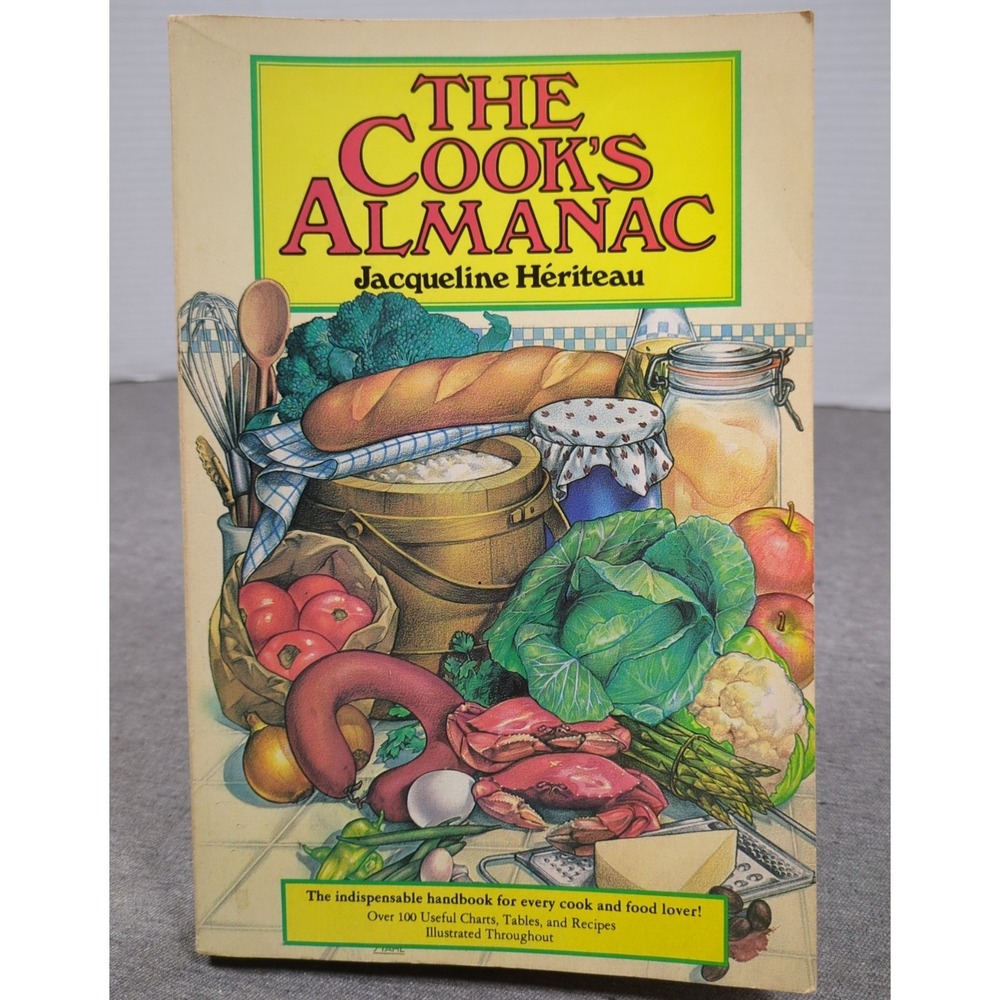 1983 The Cook's Almanac‎ Jacqueline Heriteau Stonesong Press World Almanac Pub.
